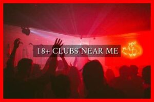 18+ CLUBS NEAR ME - Wadaef