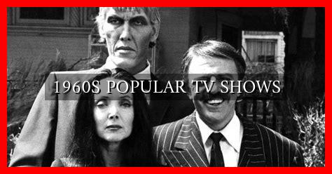 1960S POPULAR TV SHOWS 1960S POPULAR TV SHOWS