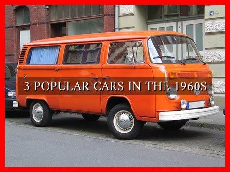 3 POPULAR CARS IN THE 1960S - Wadaef