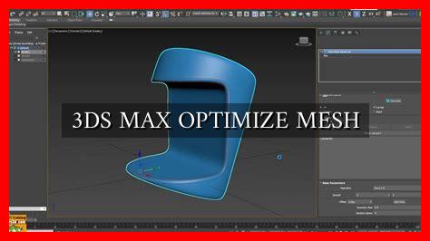 3DS MAX OPTIMIZE MESH - Wadaef