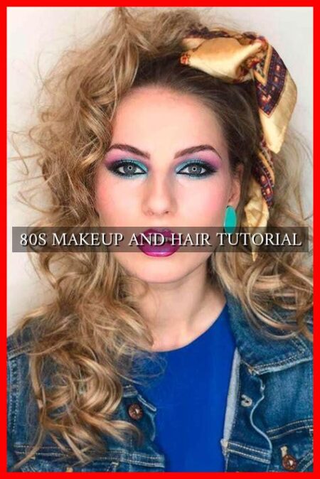 80S MAKEUP AND HAIR TUTORIAL