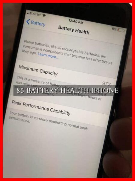 85 BATTERY HEALTH IPHONE 85 BATTERY HEALTH IPHONE