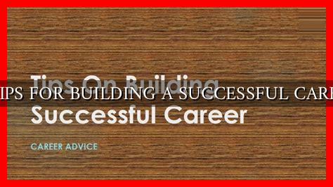 9 Tips For Building A Successful Career - Wadaef