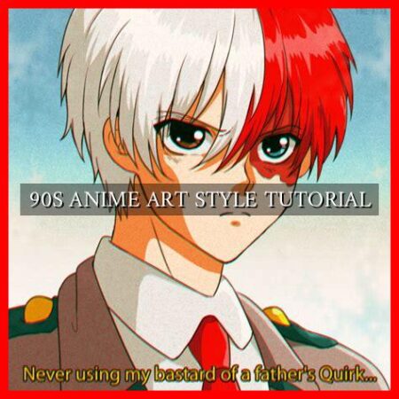 90S ANIME ART STYLE TUTORIAL 90S ANIME ART STYLE TUTORIAL