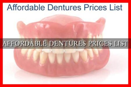 AFFORDABLE DENTURES PRICES LIST - Wadaef