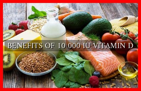 BENEFITS OF 10 000 IU VITAMIN D - Wadaef