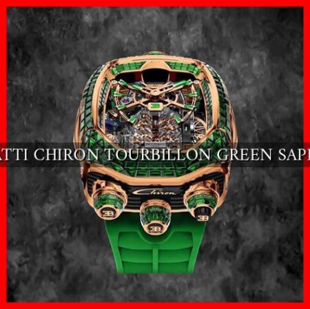 BUGATTI CHIRON TOURBILLON GREEN SAPPHIRE