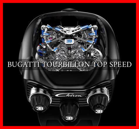 BUGATTI TOURBILLON TOP SPEED - Wadaef