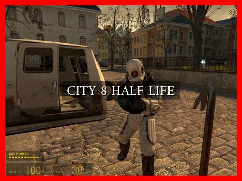 CITY 8 HALF LIFE - Wadaef