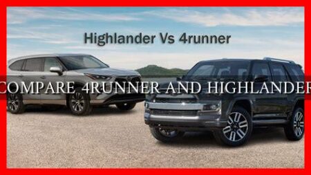 COMPARE 4RUNNER AND HIGHLANDER