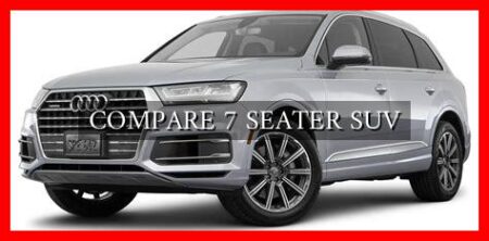 COMPARE 7 SEATER SUV