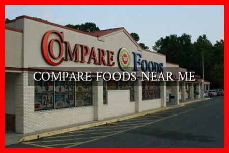 COMPARE FOODS NEAR ME