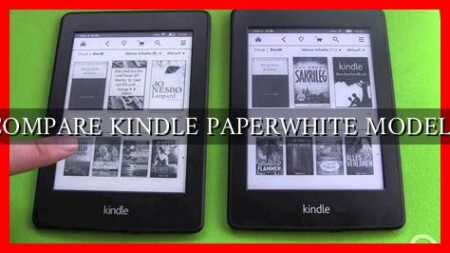 COMPARE KINDLE PAPERWHITE MODELS
