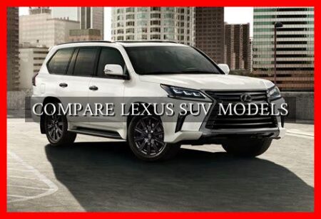 COMPARE LEXUS SUV MODELS
