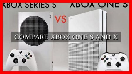 COMPARE XBOX ONE S AND X