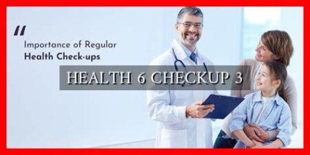 HEALTH 6 CHECKUP 3