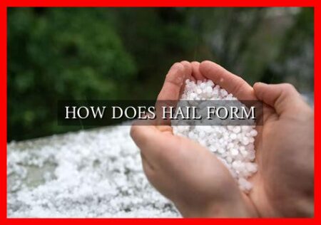 HOW DOES HAIL FORM - Wadaef