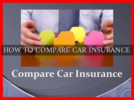 HOW TO COMPARE CAR INSURANCE