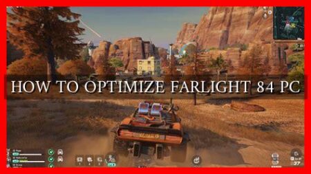 HOW TO OPTIMIZE FARLIGHT 84 PC HOW TO OPTIMIZE FARLIGHT 84 PC