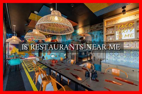 IS RESTAURANTS NEAR ME - Wadaef