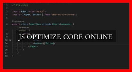JS OPTIMIZE CODE ONLINE JS OPTIMIZE CODE ONLINE