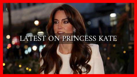 LATEST ON PRINCESS KATE - Wadaef