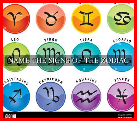 NAME THE SIGNS OF THE ZODIAC - Wadaef