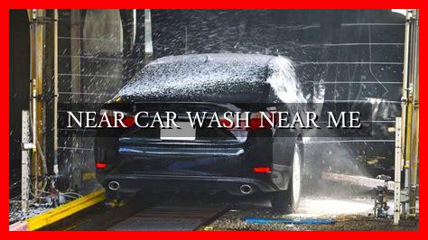 NEAR CAR WASH NEAR ME - Wadaef