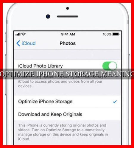 OPTIMIZE IPHONE STORAGE MEANING OPTIMIZE IPHONE STORAGE MEANING