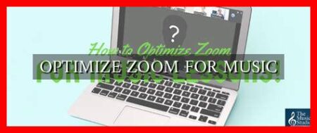 OPTIMIZE ZOOM FOR MUSIC