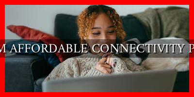 OPTIMUM AFFORDABLE CONNECTIVITY PROGRAM OPTIMUM AFFORDABLE CONNECTIVITY PROGRAM