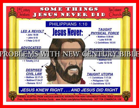 PROBLEMS WITH NEW CENTURY BIBLE PROBLEMS WITH NEW CENTURY BIBLE
