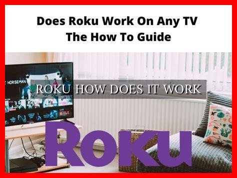 ROKU HOW DOES IT WORK - Wadaef