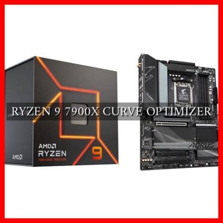 RYZEN 9 7900X CURVE OPTIMIZER