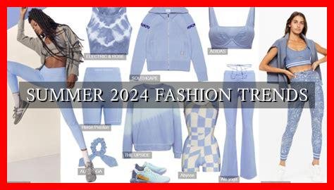 SUMMER 2024 FASHION TRENDS - Wadaef