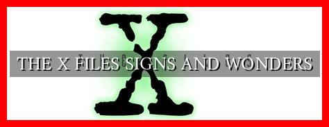 X File Sign THE X FILES SIGNS AND WONDERS - Wadaef
