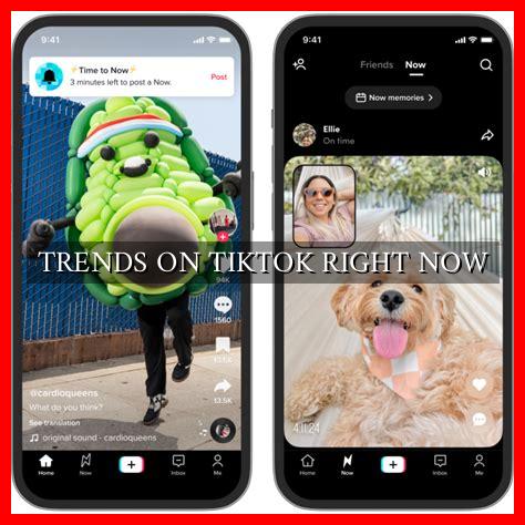 TRENDS ON TIKTOK RIGHT NOW - Wadaef