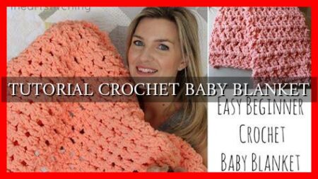TUTORIAL CROCHET BABY BLANKET