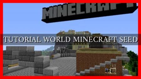 TUTORIAL WORLD MINECRAFT SEED