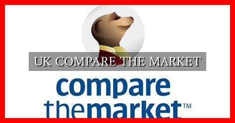 UK COMPARE THE MARKET UK COMPARE THE MARKET