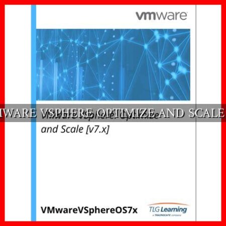 VMWARE VSPHERE OPTIMIZE AND SCALE V7
