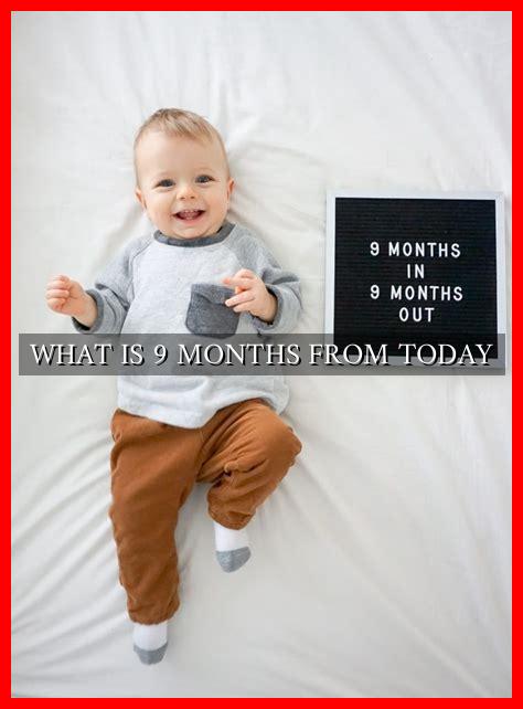what-is-9-months-from-today-wadaef