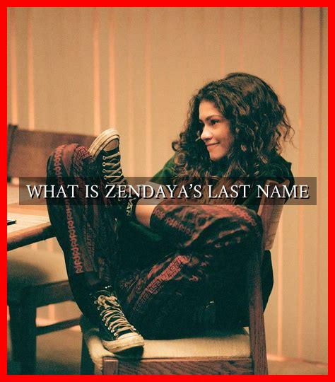 WHAT IS ZENDAYAS LAST NAME - Wadaef