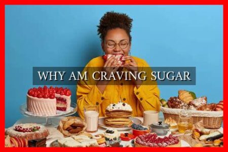 WHY AM CRAVING SUGAR - Wadaef