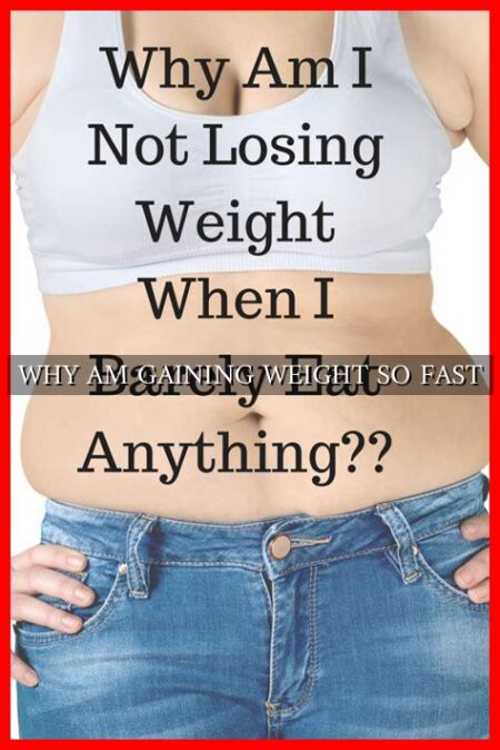 why-am-gaining-weight-so-fast-wadaef