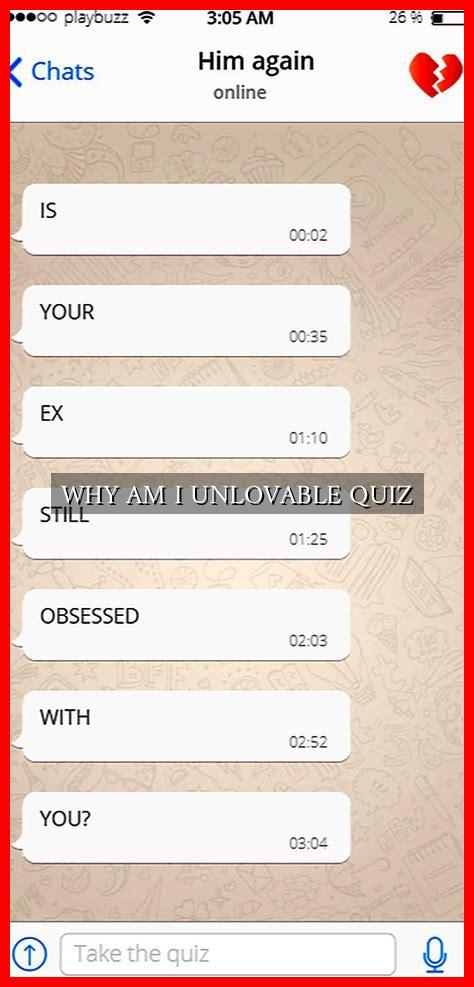 WHY AM I UNLOVABLE QUIZ - Wadaef