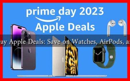 Prime Day Apple Deals: Save on Watches, AirPods, and iPads