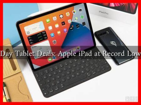 Prime Day Tablet Deals: Apple iPad at Record Low Prices