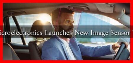 STMicroelectronics Launches New Image Sensor Tools
