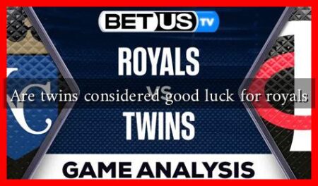 Are twins considered good luck for royals Are twins considered good luck for royals